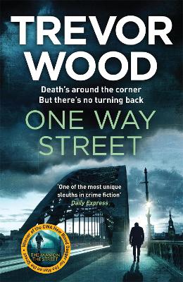 One Way Street: A gritty and addictive crime thriller. For fans of Val