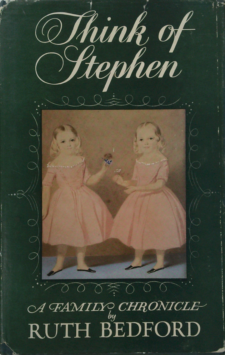 Think Of Stephen: A Family Chronicle