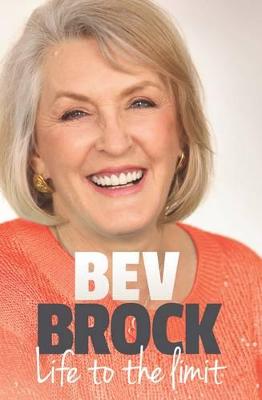 Beverley Brock: Life to the Limit