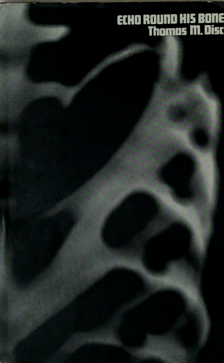 Echo Round His Bones