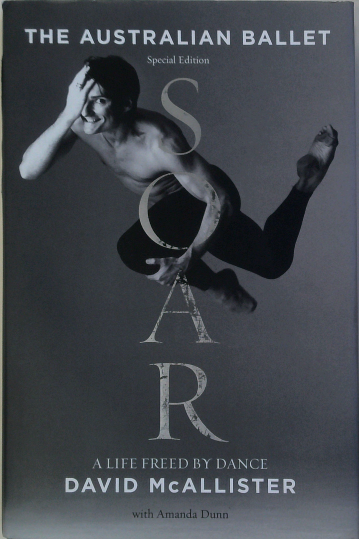 Soar: A Life Freed By Dance (SIGNED)