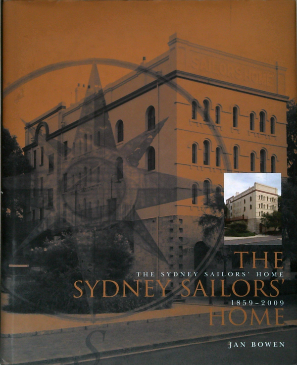 The Sydney Sailors' Home: 1859-2009
