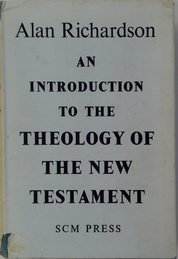 An Introduction To The Theology Of The New Testament