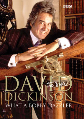 David Dickinson: The Duke - What a Bobby Dazzler