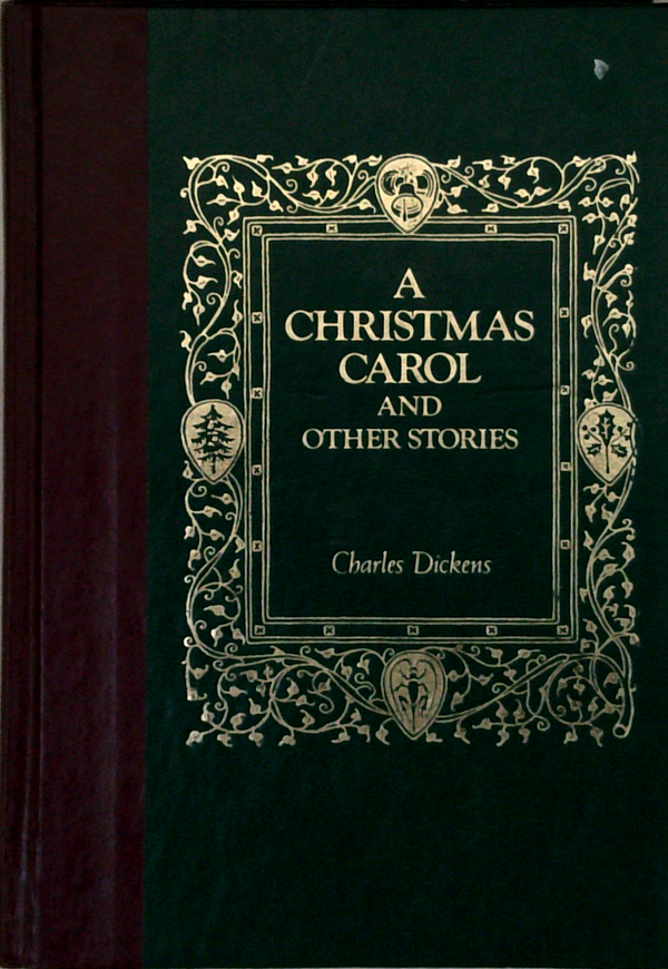 A Christmas Carol And Other Stories