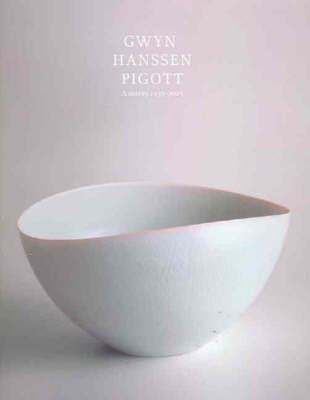 Gwyn Hanssen Piggott: A Survey 1955-2005