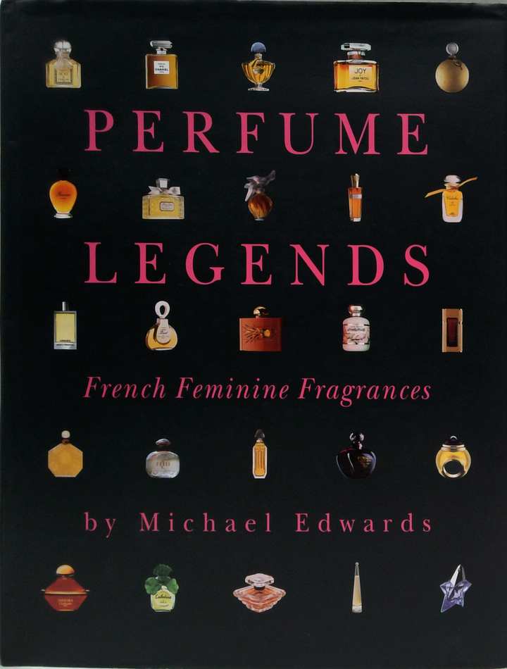 Perfume Legends: French Feminine Fragrances