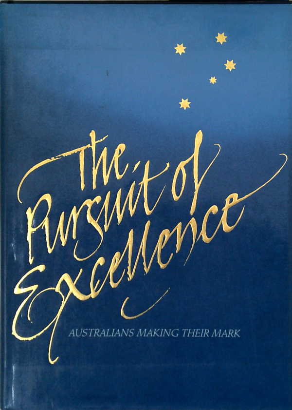 The Pursuit Of Excellence: Australians Making Their Mark