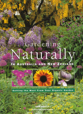 Gardening Naturally in Australia and New Zealand: Getting the Most
