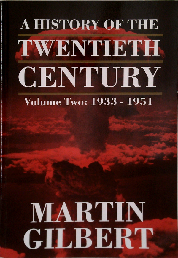 A History Of The Twentieth Century: Volume Two: 1933-1951
