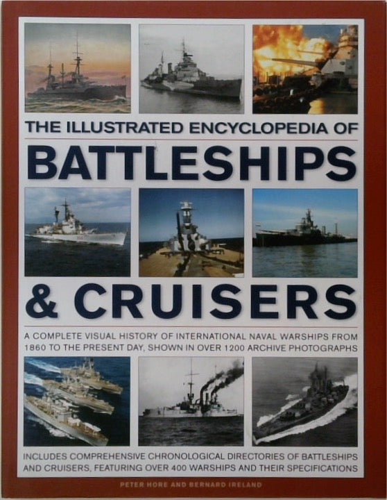 The Illustrated Encyclopedia Of Battleships And Cruisers