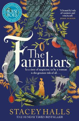 The Familiars: The dark, captivating Sunday Times bestseller and original break-out witch-lit novel