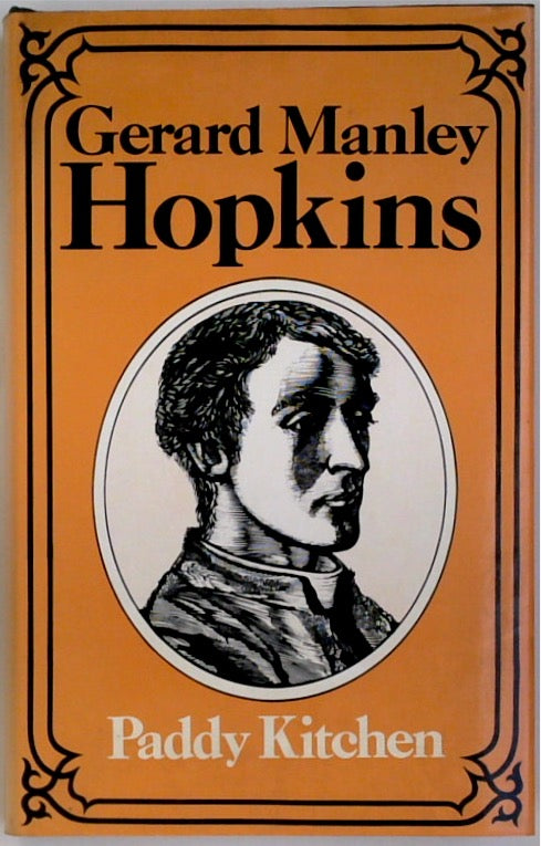 Gerard Manley Hopkins: A Life