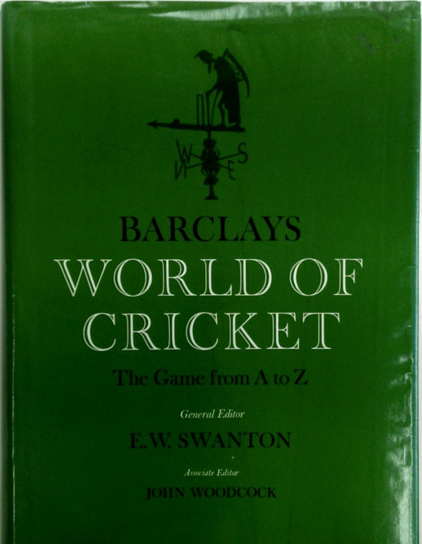 Barclays World of Cricket The Game from A to Z