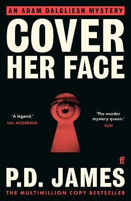 Cover Her Face: The classic country house murder mystery from the