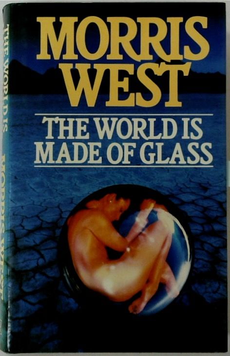 The World is Made of Glass (SIGNED)