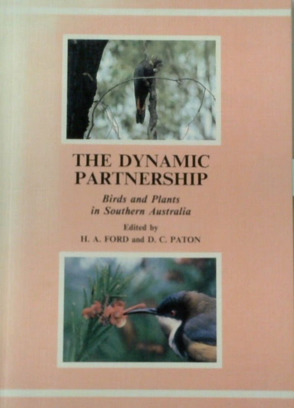 The Dynamic Partnership: Birds and Plants in Southern Australia