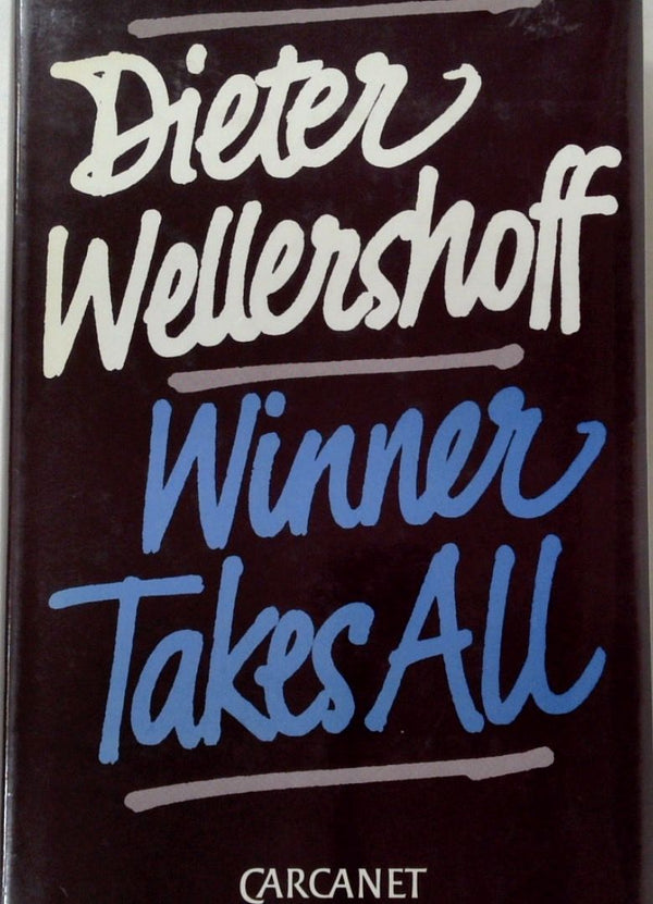 Dieter Wellershoff: Winner Takes All