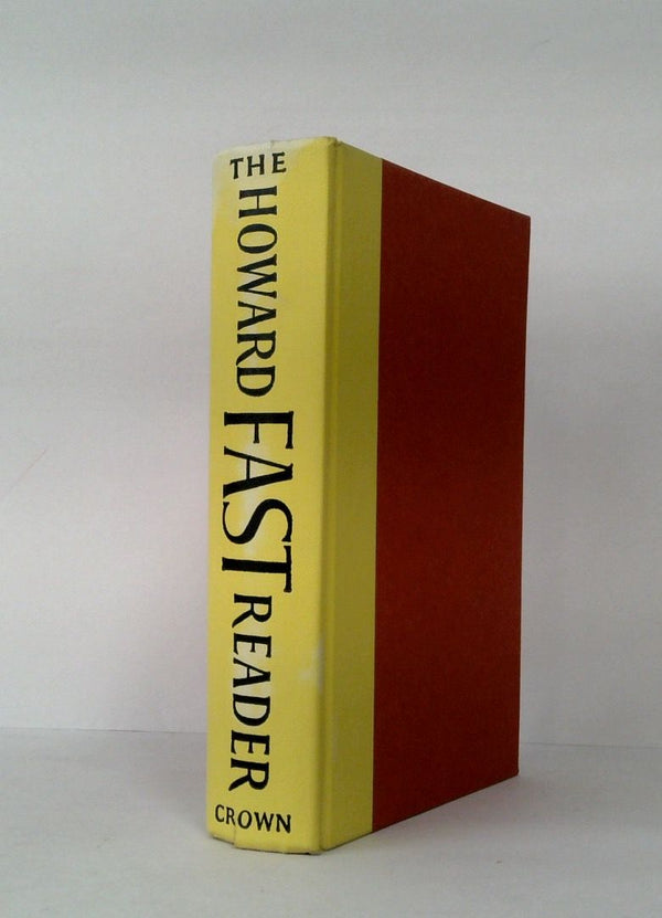 The Howard Fast Reader: A Collection of Stories and Novels