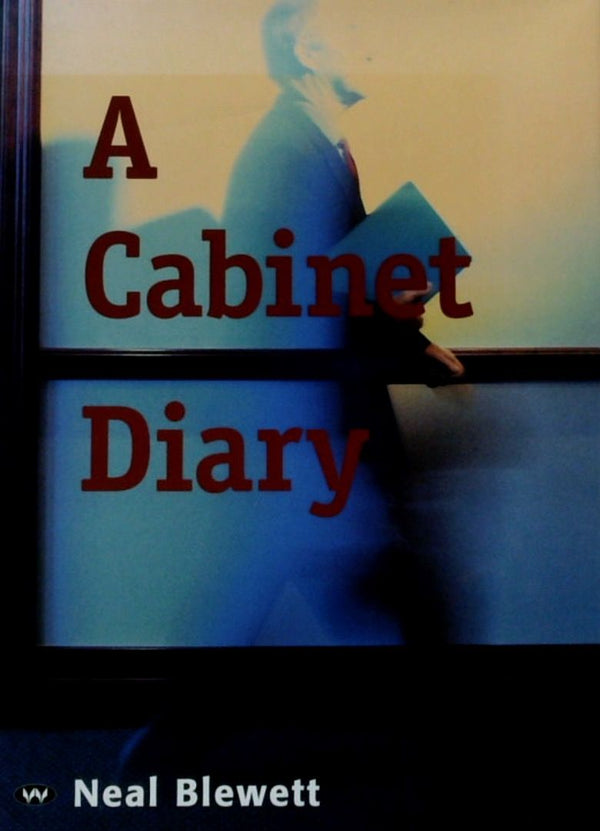 A Cabinet Diary: A Personal Record of the First Keating Government
