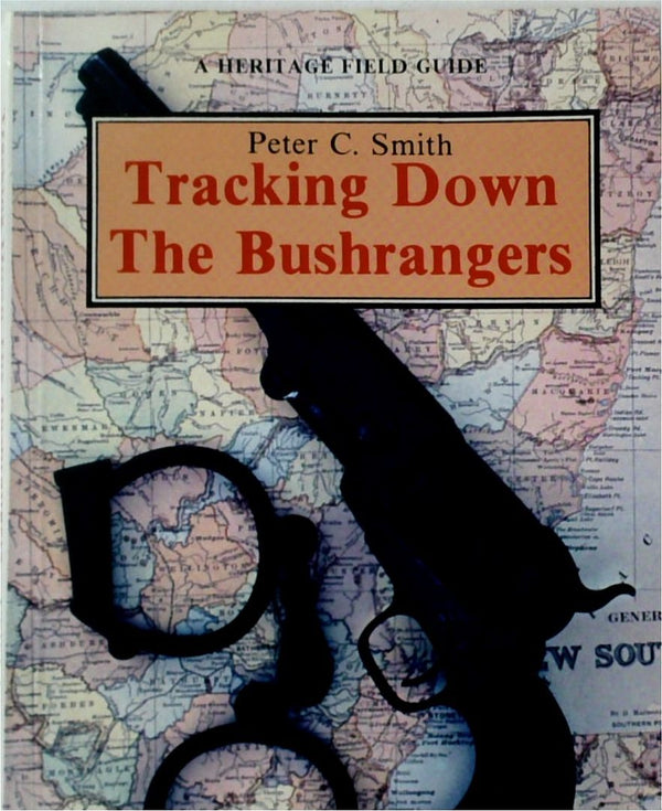 Tracking Down the Bushrangers