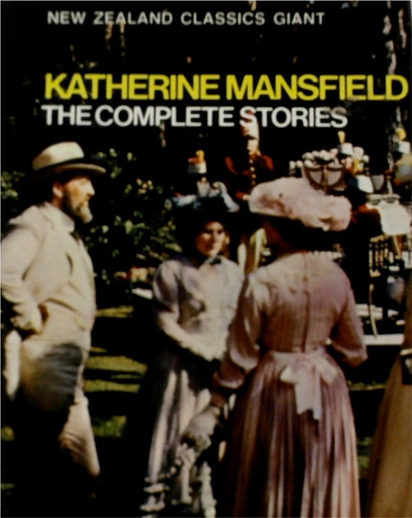 The Complete Stories of Katherine Mansfield