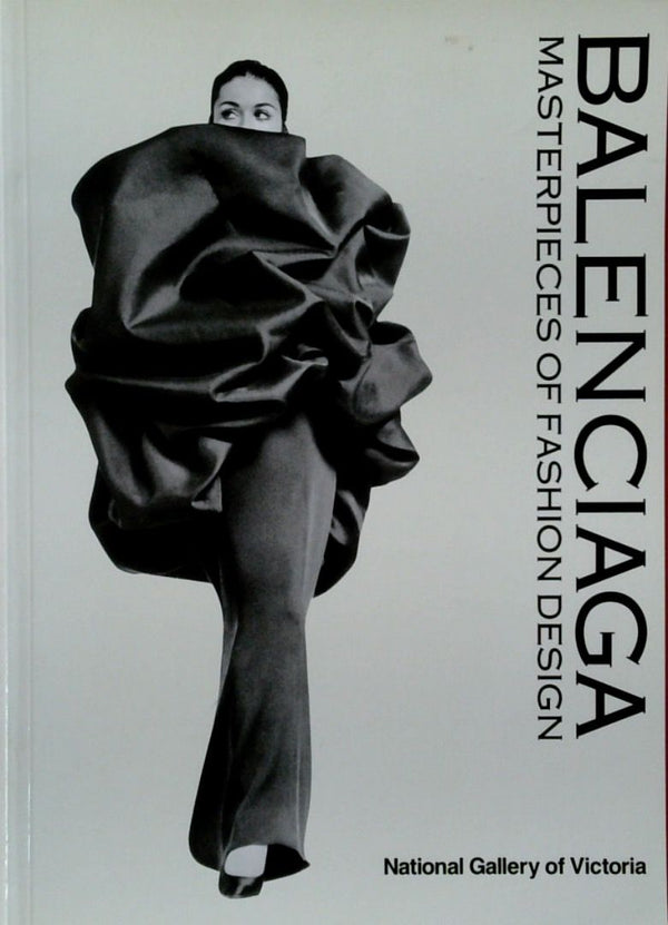 Balenciaga: Masterpieces of Fashion Design