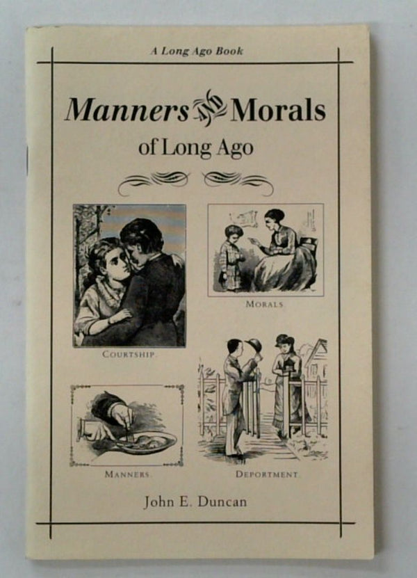 Manner and Morals of Long Ago