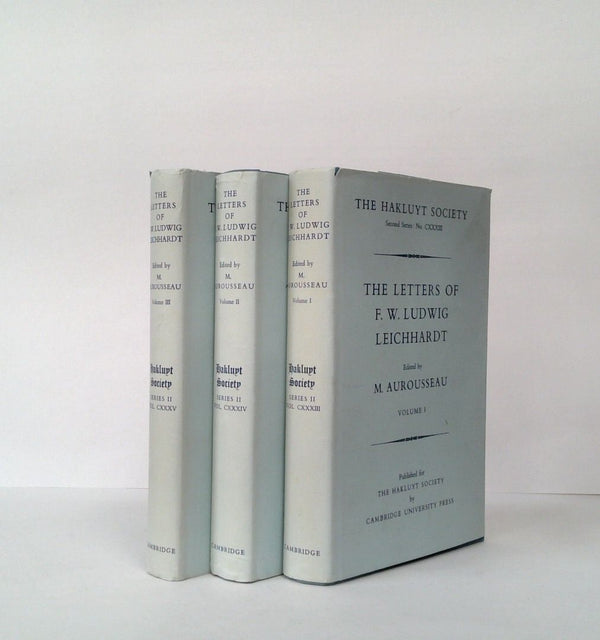The Letters of F.W. Ludwig Leichhardt (Three-Volume Set)