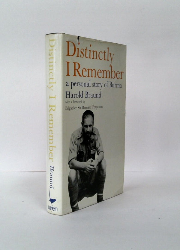 Distinctly I Remember: A Personal Story of Burma