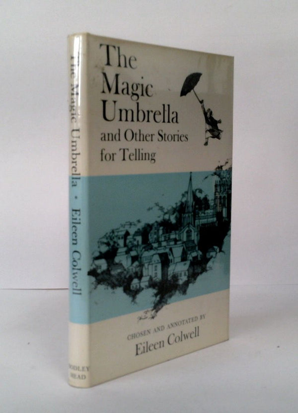 The Magic Umbrella And Other Stories For Telling