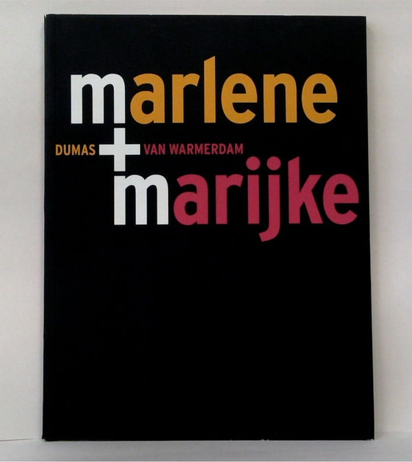 Marlene Dumas + Marijke van Warmerdam