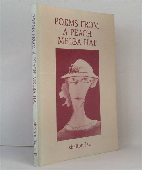 Poems from a Peach Melba Hat (SIGNED)