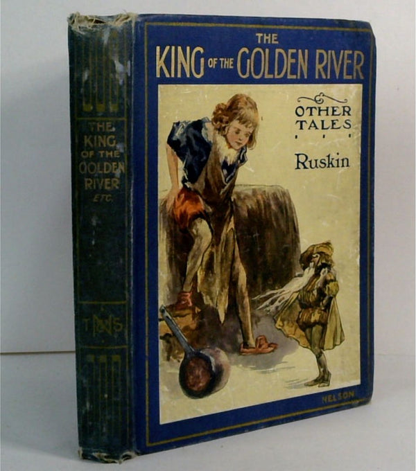 The King and the Golden River and other stories