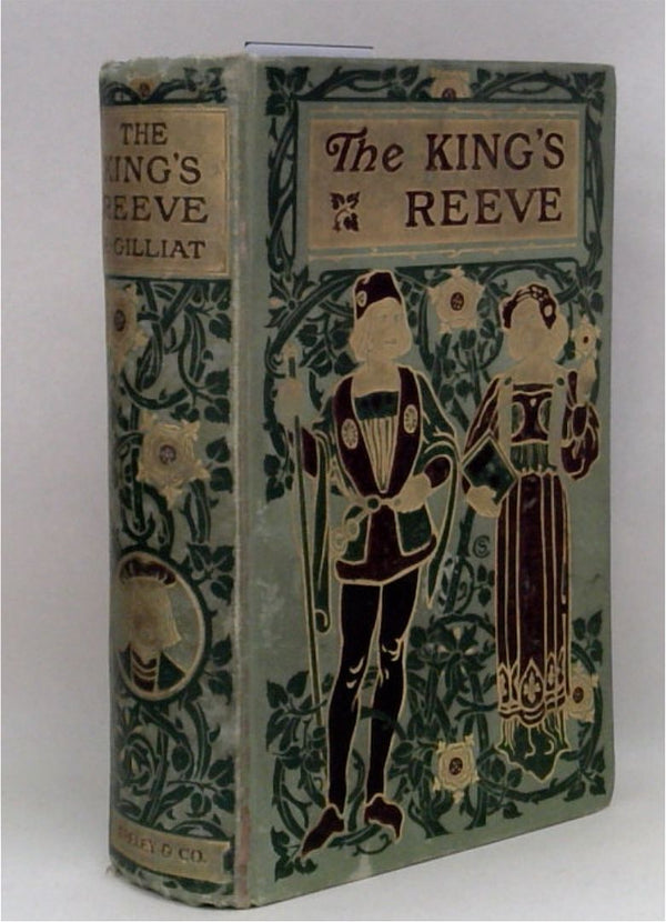The King's Reeve and How He Supped with his Master- An Old World Comedy