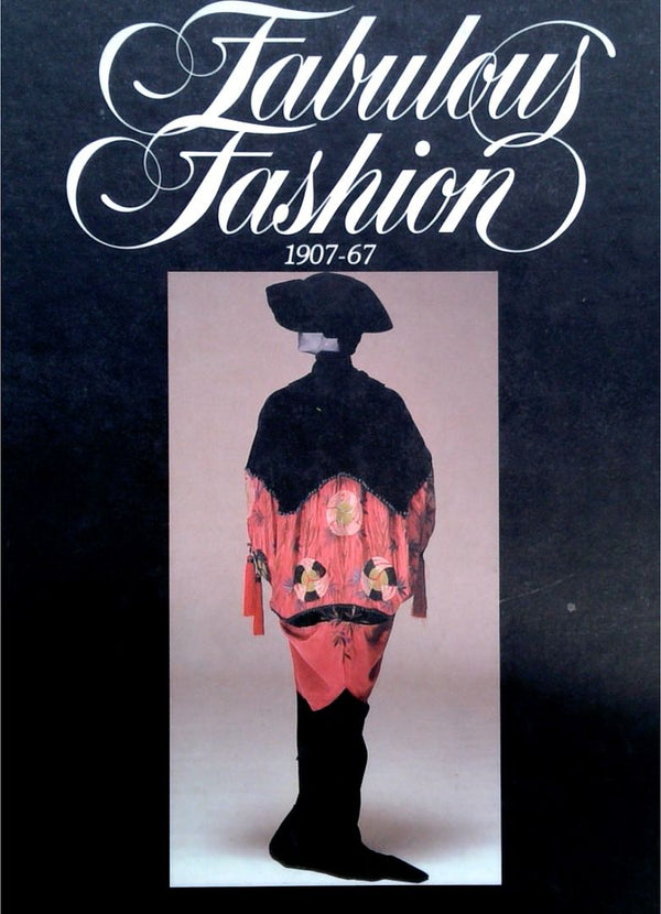 Fabulous Fashion 1907-67