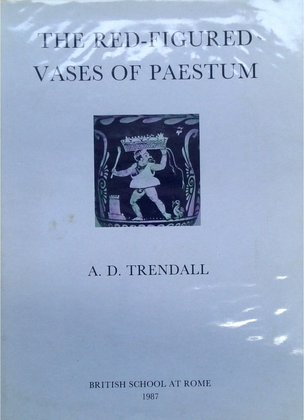 The Red-Figured Vases of Paestum (SIGNED)