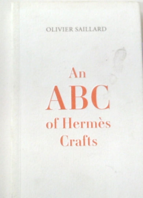 An ABC on Hermes Crafts