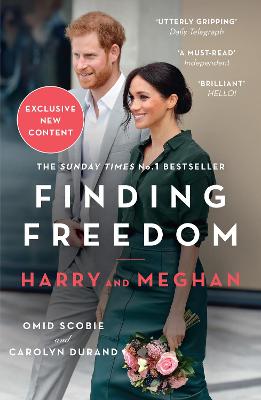 Finding Freedom: Harry and Meghan and the Making of a Modern Royal