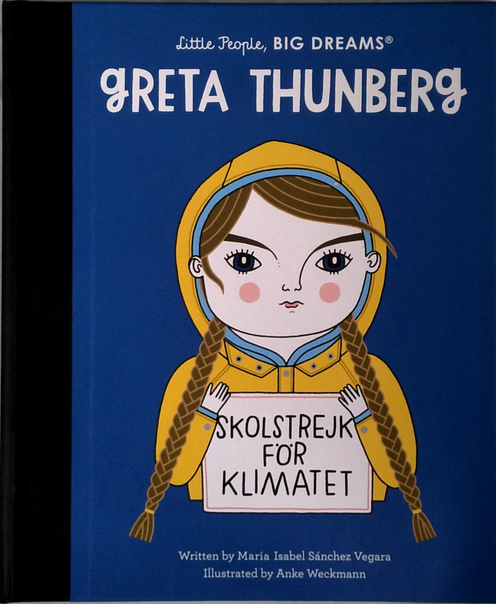 Little People, Big Dreams®: Greta Thunberg