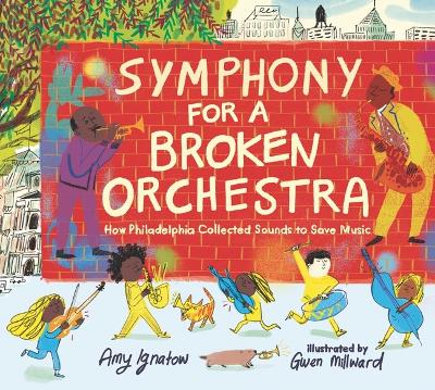 Symphony for a Broken Orchestra: How Philadelphia Collected Sounds to