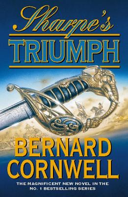 Sharpe's Triumph: The Battle of Assaye, September 1803 (The Sharpe