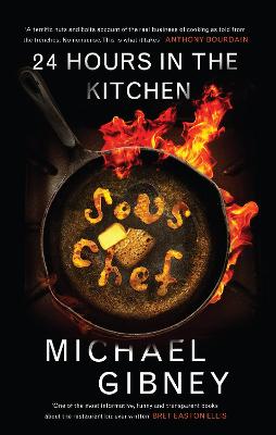 Sous Chef: 24 Hours in the Kitchen