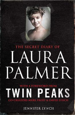 The Secret Diary of Laura Palmer: the gripping must-read for Twin