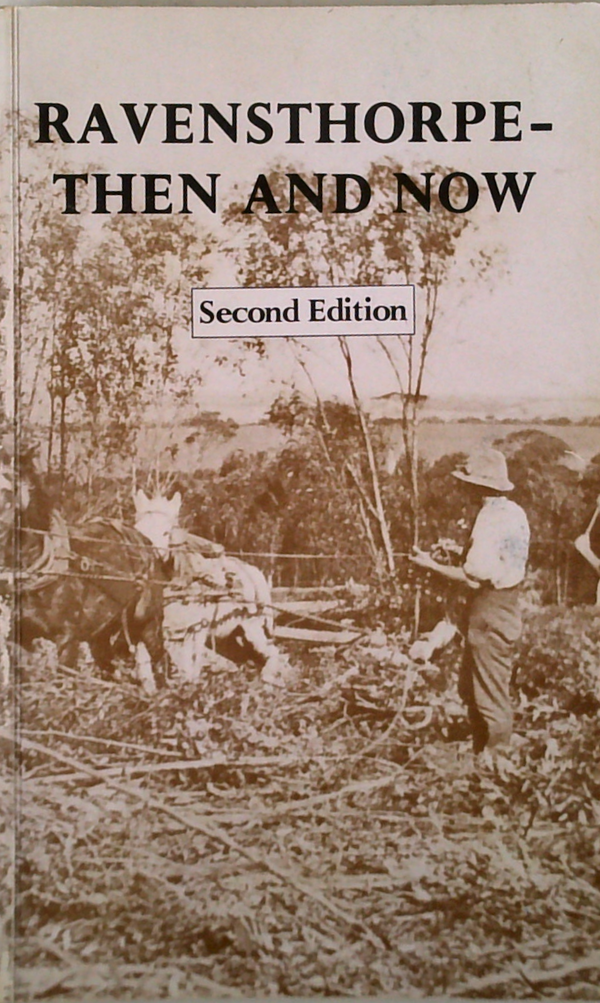 Ravensthorpe - Then And Now: Second Edition