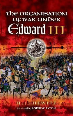 Organisation of War Under Edward III, The