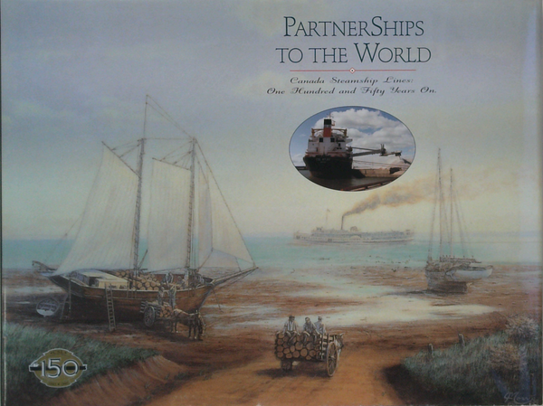 Partnerships To The World: Canada Steamship Lines; One Hundred And Fifty Years On