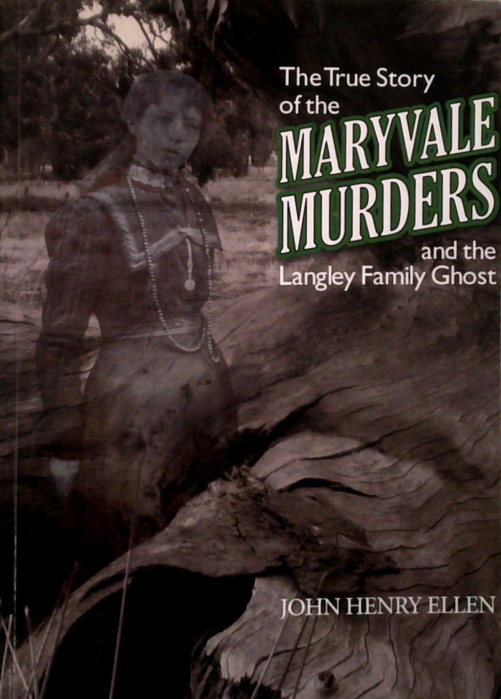 The True Story Of The Maryvale Murders And The Langley Family Ghost