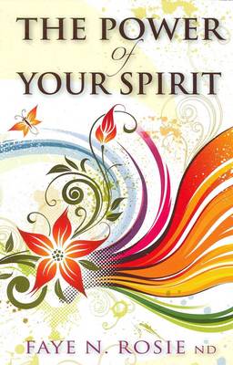 The Power of Your Spirit