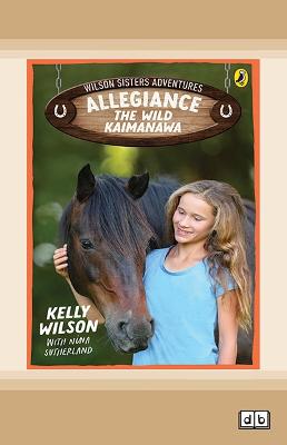 Wilson Sisters Adventures 3: Allegiance, the Wild Kaimanawa